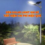 den-solar-light-gia-re-tiet-kiem-chi-phi-hieu-qua