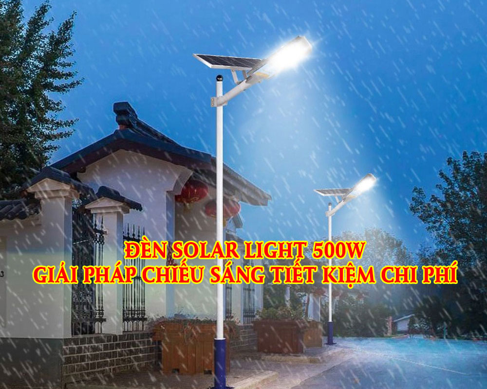 den-solar-light-500w-giai-phap-chieu-sang-tiet-kiem-chi-phi-hieu-qua